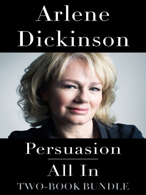 Title details for Arlene Dickinson Two-Book Bundle by Arlene Dickinson - Available